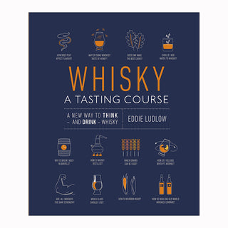 Whisky: A Tasting Course
