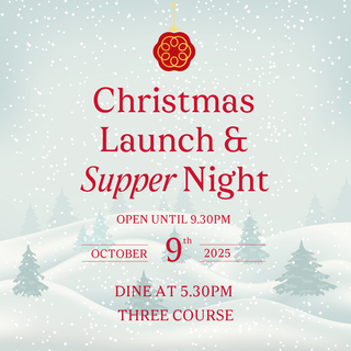 Christmas Launch & Supper Night - Thursday 9th October 2025