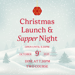 Christmas Launch & Supper Night - Thursday 9th October 2025