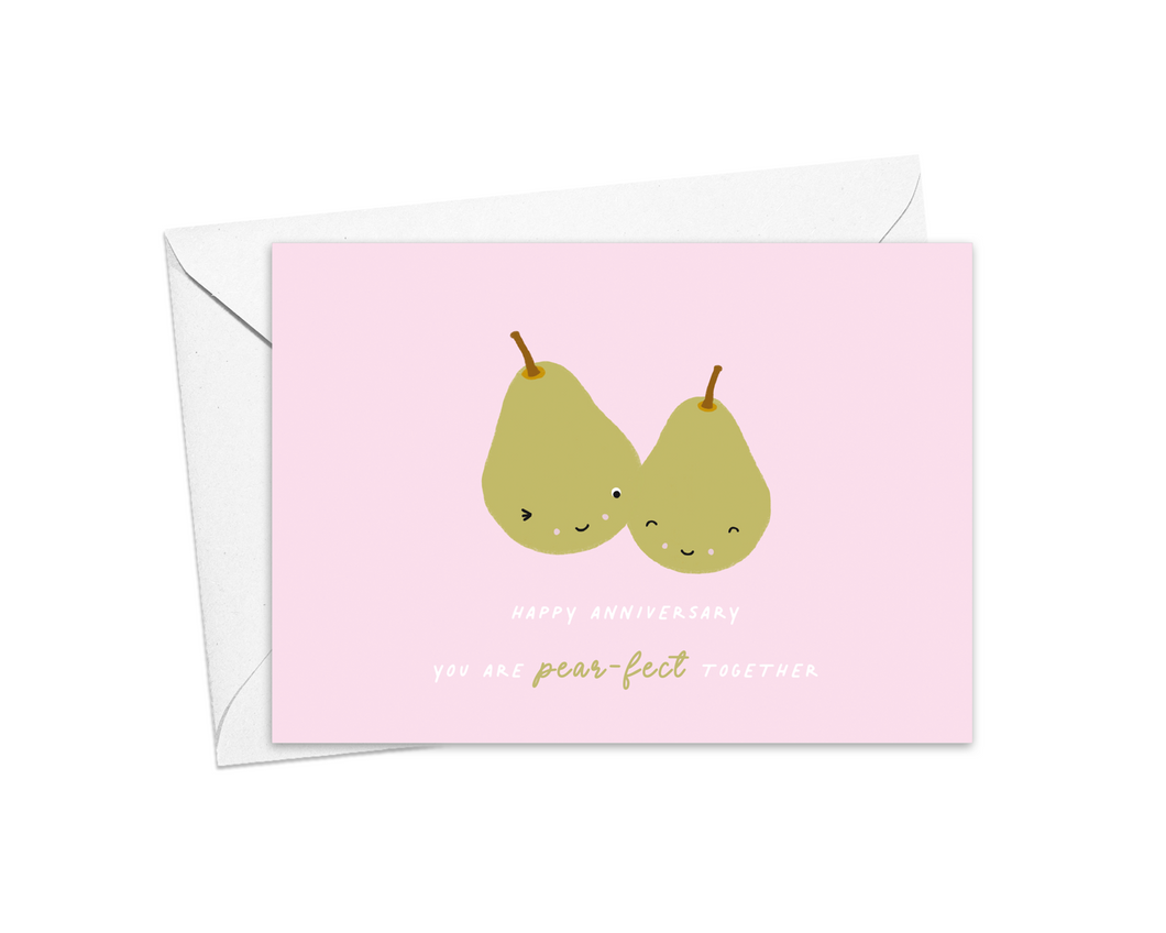 Happy Anniversary You Are Pear-fect Together Card