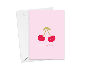 I Miss You Cherry-bly Card