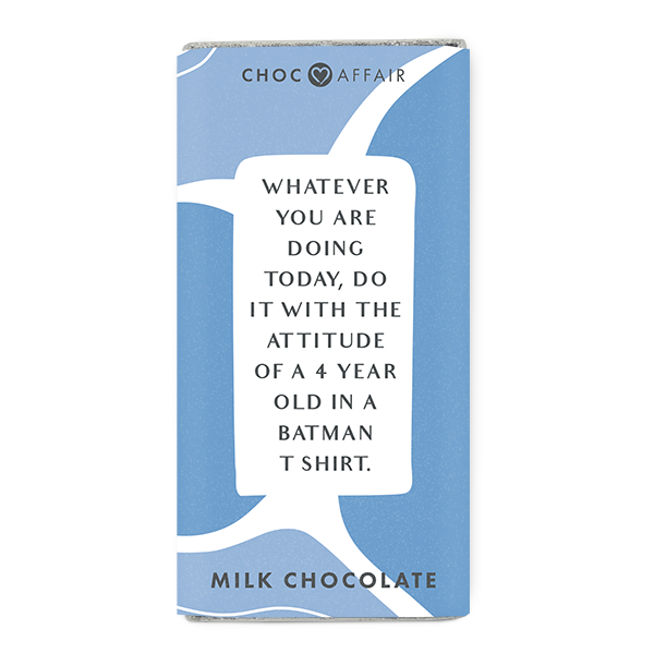 Choc Affair Milk Chocolate Message Bar - Whatever You Are Doing