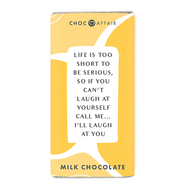 Choc Affair Milk Chocolate Message Bar - Life Is Too Short