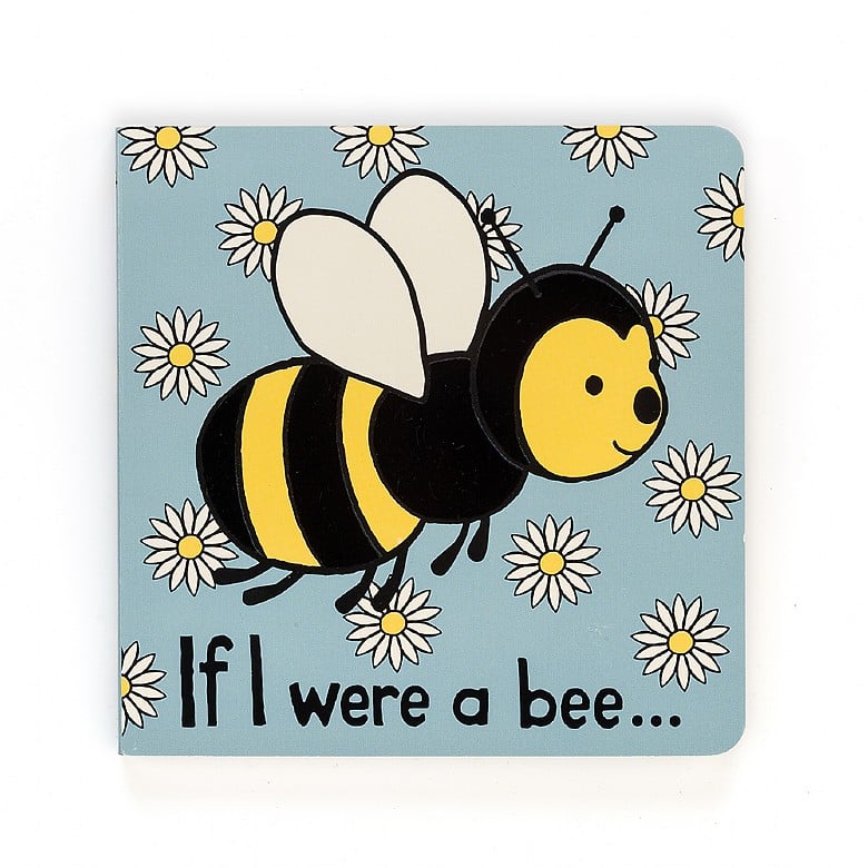If I Were A Bee Board Book